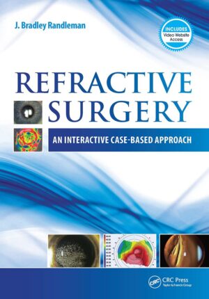 Refractive Surgery: An Interactive Case-Based Approach (Used)