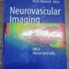 Neurovascular Imaging: MRI & Microangiography (Hardcover) (Used)