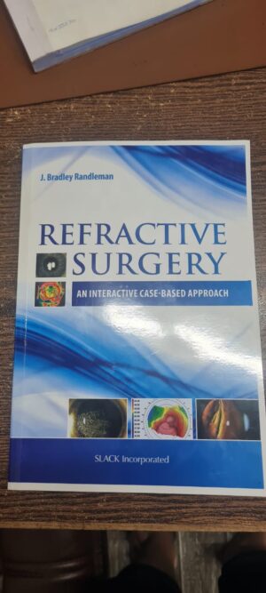 Refractive Surgery: An Interactive Case-Based Approach (Used)