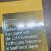 Surface Ruptures Associated with the 2016 Kumamoto Earthquake Sequence in Southwest Japan (Advances in Geological Science)(Used)