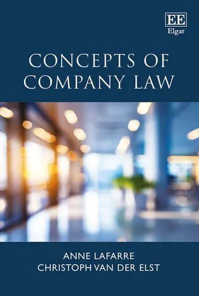 Concepts of Company Law book cover by Anne Lafarre, Christoph van der Elst (ISBN 9781789905670)